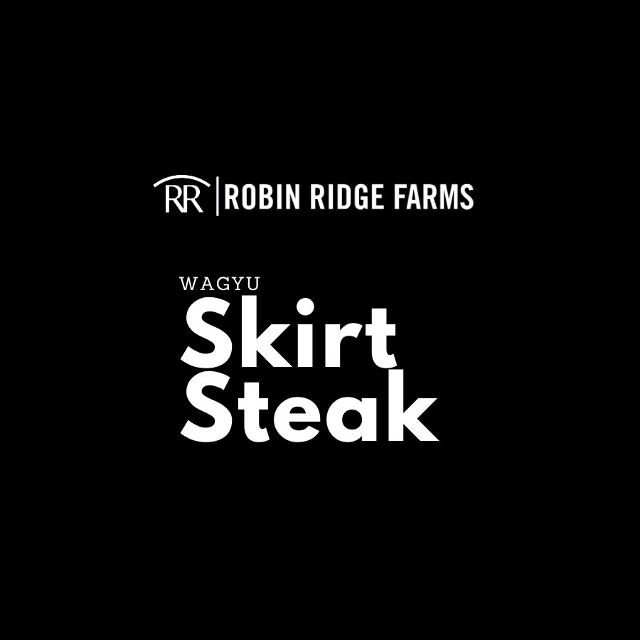 RRF Black Wagyu - Skirt Steak